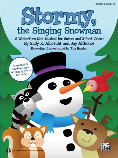 S.K. Albrecht: Stormy, the Singing Snowman (Bu)