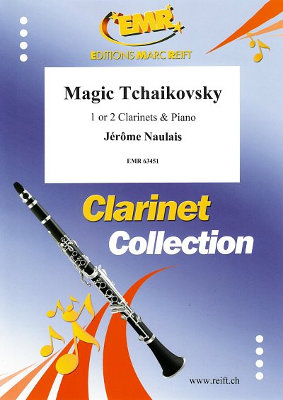 J. Naulais: Magic Tchaikovsky, 1-2KlarKlav