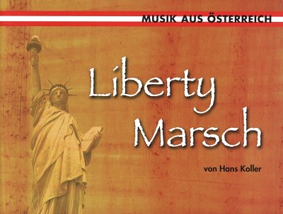 AQ: H. Koller: Liberty-Marsch, Blask (Dir+St) (B-Ware)