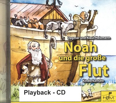 K. Heizmann: Noah und die grosse Flut (CD)