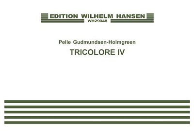 P. Gudmundsen-Holmgreen: Tricolore IV