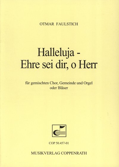 Faulstich O.: Halleluja - Ehre sei dir, o Herr (1998)