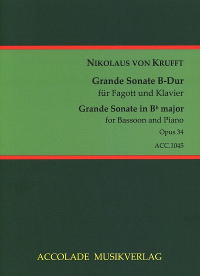 Krufft Nikolaus Von: Grande Sonate B-Dur Op 34