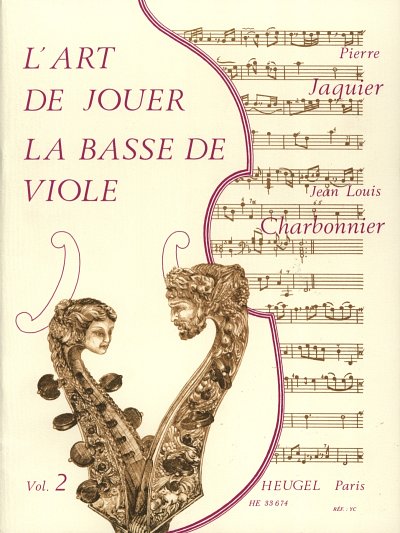 J. Charbonnier: LArt de jouer la Basse de Viole, Vdg (Part.)