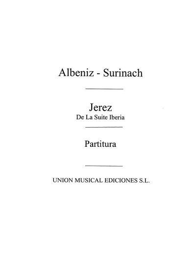I. Albéniz: Jerez From Iberia (Surinach)