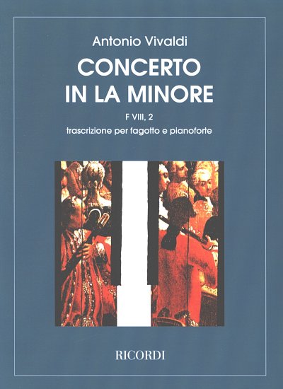 A. Vivaldi: Concerto per Fagotto, Archi e BC i, FagKlav (KA)