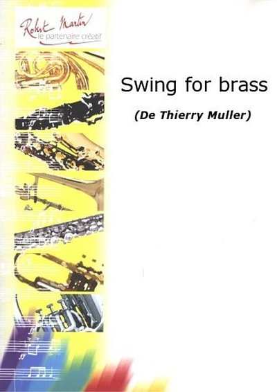 T. Muller: Swing For Brass