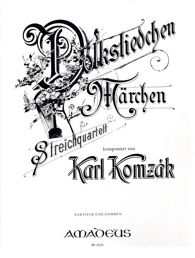 K. Komzak sen.: Volkslieder und Maerchen op. 135