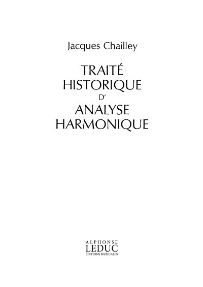 J. Chailley: Traité Historique d'Analyse Harmonique  (Bu)