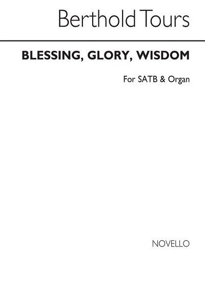 Blessing Glory Wisdom Satb, GchKlav (Chpa)