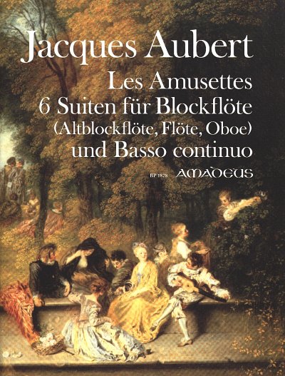 Aubert Jacques: Les Amusettes