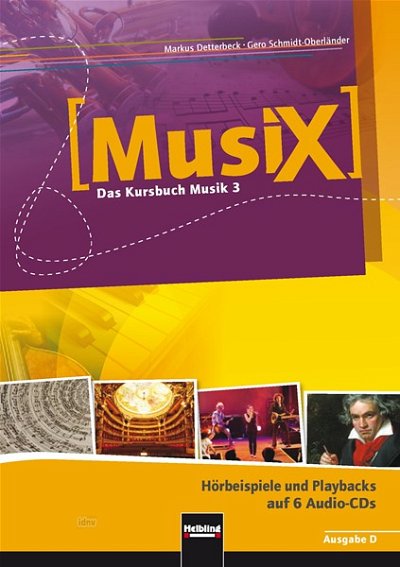 M. Detterbeck: MusiX 3 (ab 2011) - das Kursbuch , Gch (6CDs)
