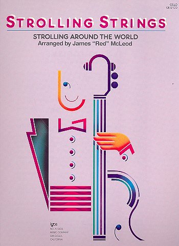 J.R. McLeod: Strolling around the World - Cello, 2VlVaVc