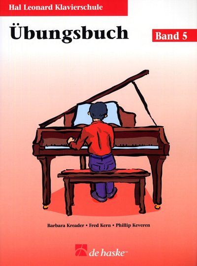 B. Kreader: Hal Leonard Klavierschule - Übungsbuch 5, Klav