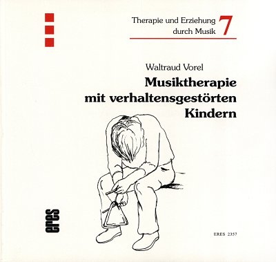 W. Vorel: Musiktherapie mit verhaltensgestörten Kindern (Bu)