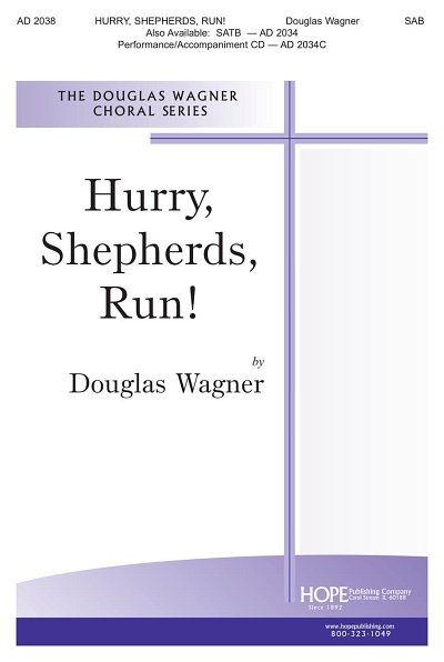 D. Wagner: Hurry, Shepherds, Run!