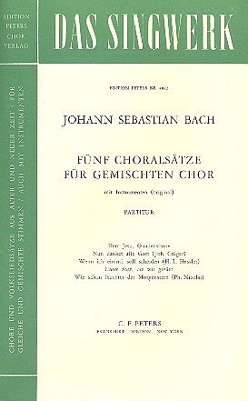 J.S. Bach: 5 Choralsaetze Fuer Gemischten Chor Das Singwerk