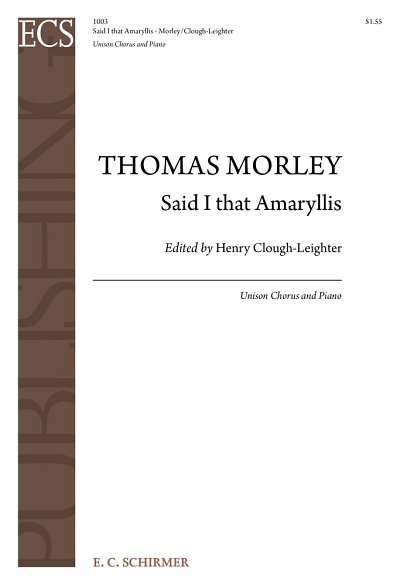 T. Morley: Said I That Amaryllis