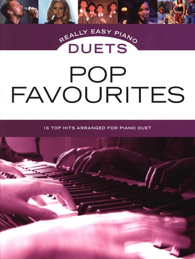 Really Easy Piano Duets: Pop Favourites, Klav4m (Sb)