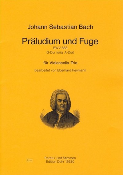J.S. Bach: Praludium und Fuge G-Dur BWV888, 3Vc (Pa+St)