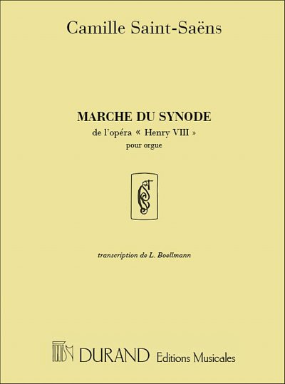 C. Saint-Saëns: Marche Du Synode Orgue