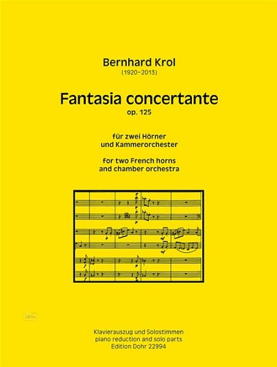 B. Krol: Fantasia concertante für zwei Hörner und Kammerorchester op. 125