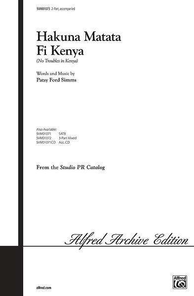 P. Ford Simms: Hakuna Matata Fi Kenya No Troubles i, Ch2Klav