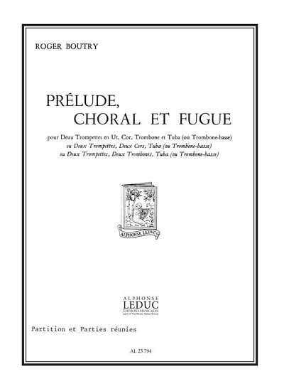 R. Boutry: Prelude Choral Et Fugue, Blech (Pa+St)