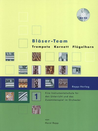 H. Rapp: Bläser-Team 1, Blkl/TrpCor (+CD)