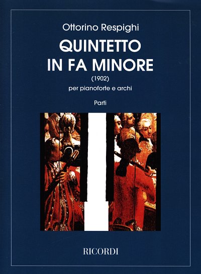 O. Respighi: Quintetto in Fa minore