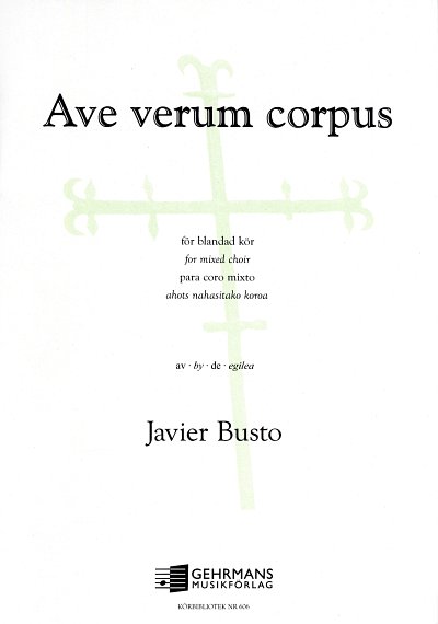 Busto, J.: Ave Verum Corpus, GCh