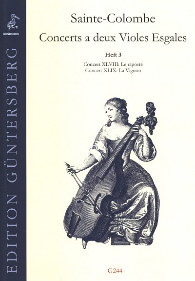  Sainte-Colombe: Concerts a deux Violes Esgal., 2 Viole da g
