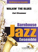 C. Strommen: Walkin' The Blues, Jazzens (Pa+St)