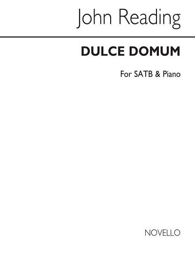 J. Reading: Dulce Domum (English/Latin), GchKlav (Chpa)