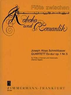 Schmittbauer Joseph Aloys: Quartett Es-Dur für Flöte, 2 Violinen und Violoncello op. 1,5