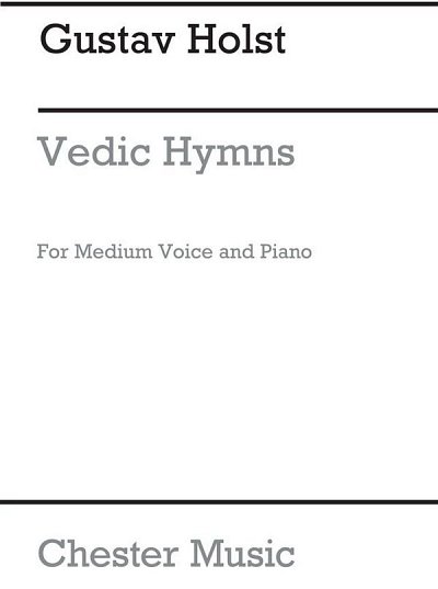 G. Holst: Vedic Hymns Op.24 No.7 (Vac. Speech) Voice/Piano