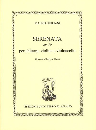 M. Giuliani: Serenata Op. 19 (Chiesa)