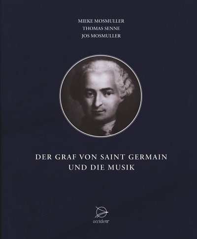 M. Mosmuller: Der Graf von Saint Germain und die Musik (Bu)