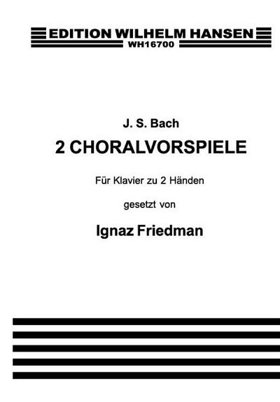 I. Friedman: 2 Choralvorspiele, Klav