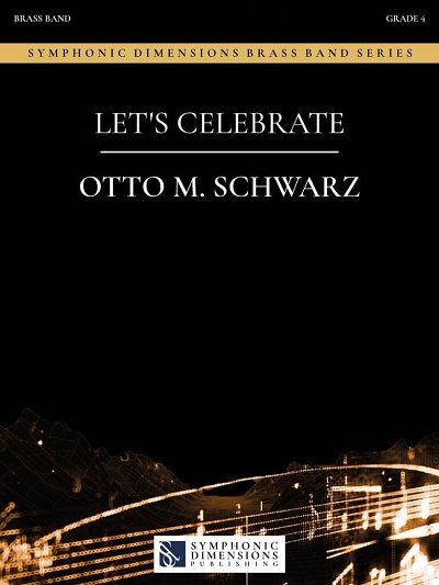 O.M. Schwarz: Let's celebrate, Brassb (Part.)
