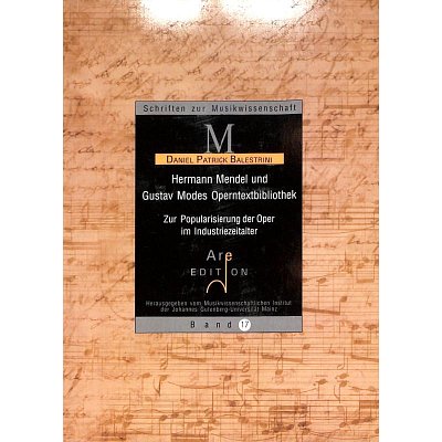 D.P. Balestrini: Hermann Mendel und Gustav Modes Opernt (Bu)