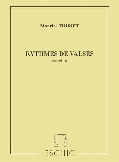 M. Thiriet: Rythmes De Valses, Klav