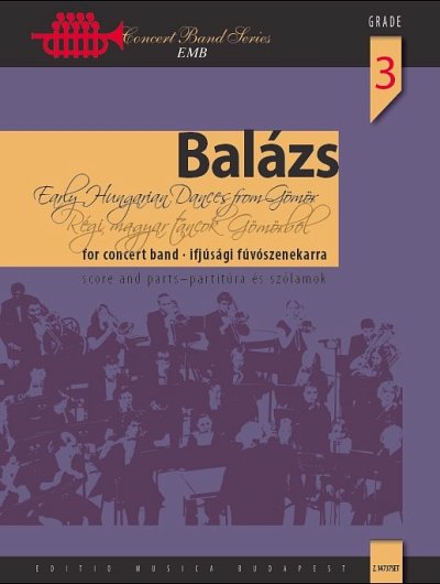 Á. Balázs: Alte ungarische Tänze aus Gömör, Blaso (Pa+St)