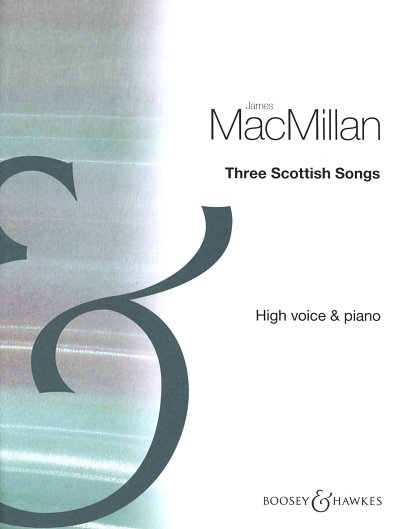 J. MacMillan: Three Scottish Songs, GesHKlav