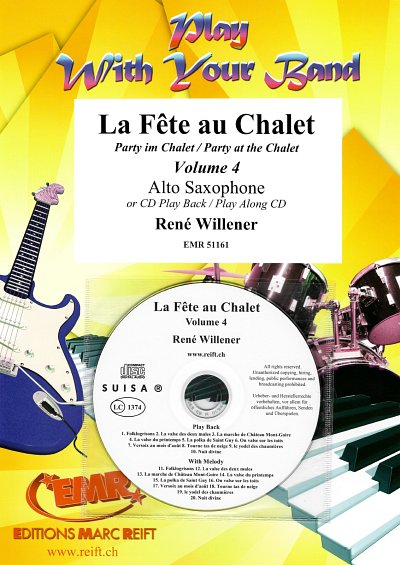 R. Willener: La Fête au Chalet Volume 4, Asax (+CD)