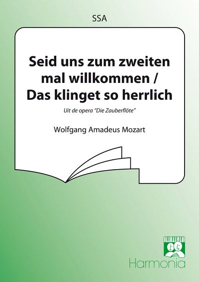 W.A. Mozart: Seid uns zum zweiten Mal wilkommen/Das, FchKlav