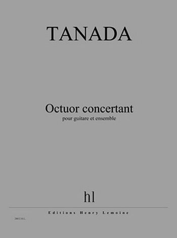 F. Tanada: Octuor Concertant (Pa+St)