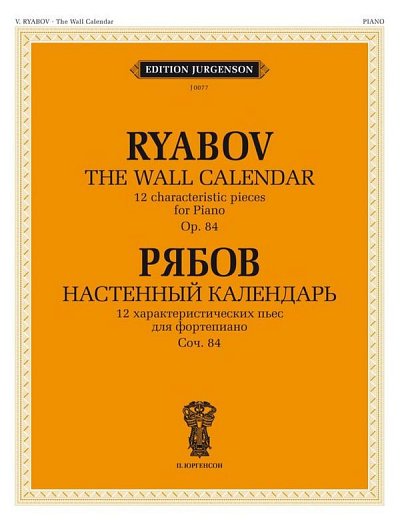 The Wall Calendar: 12 characteristic pieces Op. 84, Klav