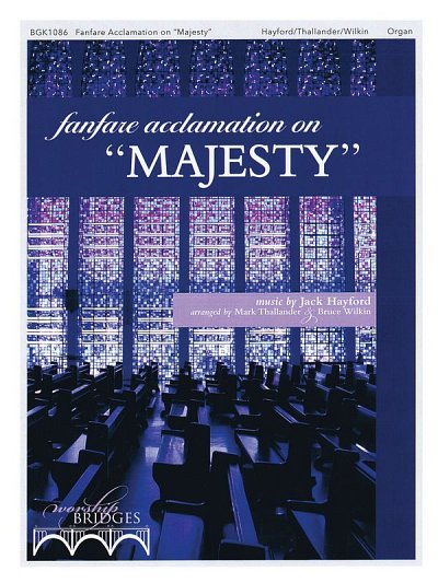 Fanfare Acclamation on Majesty, Org