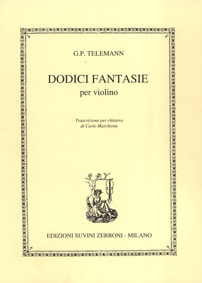 G.P. Telemann: 12 Fantasie, Git (Part.)